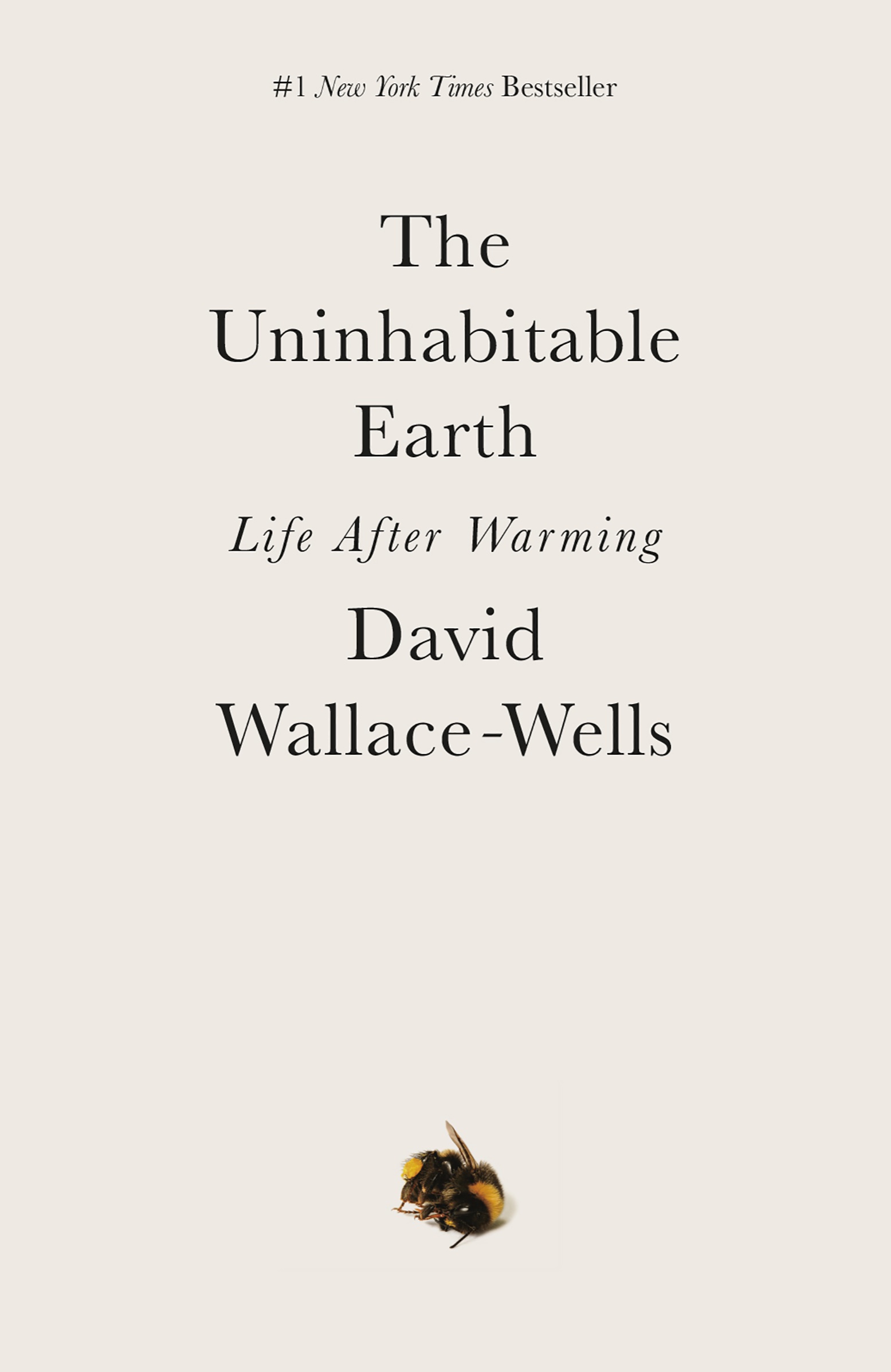 Cover of David Wallace-Wells book "The Uninhabitable Earth: Life After Warming"